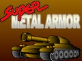 Super Metal Armor ஆன்லைன் விளையாட