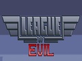 League Of Evil ஆன்லைன் விளையாட