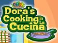 Cooking Dora in La Cucina ஆன்லைன் விளையாட